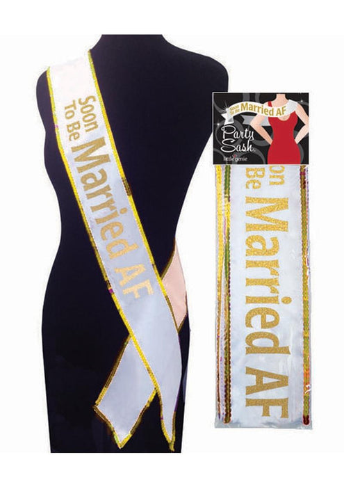 Soon To Be Married AF Party Sash