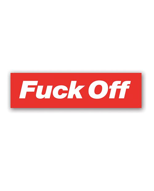 Fuck Off Sticker